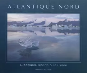 Couverture du produit · Atlantique Nord : Groenland, Islande & Iles Féroé