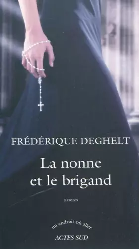 Couverture du produit · La nonne et le brigand: Roman