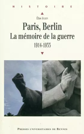 Couverture du produit · PARIS BERLIN LA MEMOIRE DE LA GUERRE
