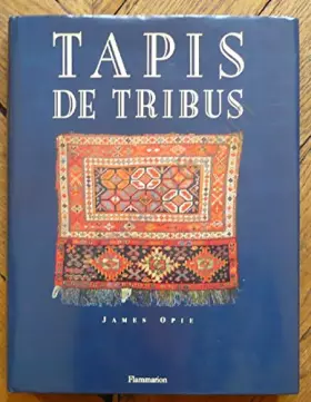 Couverture du produit · Tapis de tribus : De l'Anatolie à l'Afghanistan