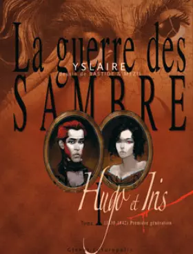 Couverture du produit · La guerre des Sambre (Tome 1-Hugo & Iris, premier chapitre : Le mariage d'Hugo)