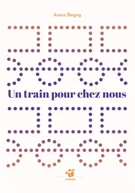 Couverture du produit · Un train pour chez nous