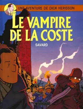 Couverture du produit · Dick Hérisson, tome 4 : Le Vampire de la coste