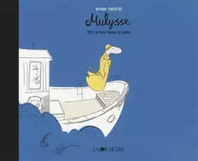 Couverture du produit · Mulysse: Tête de Mule prend le large