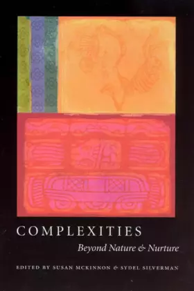Couverture du produit · Complexities: Beyond Nature and Nurture