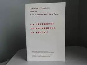 Couverture du produit · La Recherche Philosophique en France: Bilan et Perspectives. Rapport de la Commission.