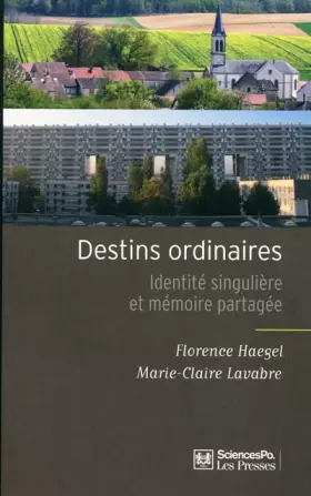 Couverture du produit · Destins ordinaires: Identité singulière et mémoire partagée