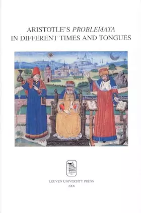 Couverture du produit · Aristotle's Problemata in Different Times and Tongues: 39