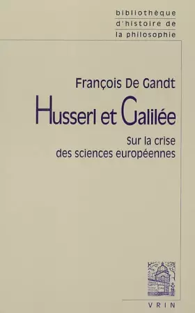 Couverture du produit · Husserl et Galilée : Sur la crise des sciences européennes