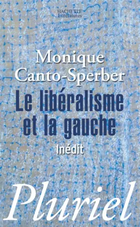 Couverture du produit · Le libéralisme et la gauche