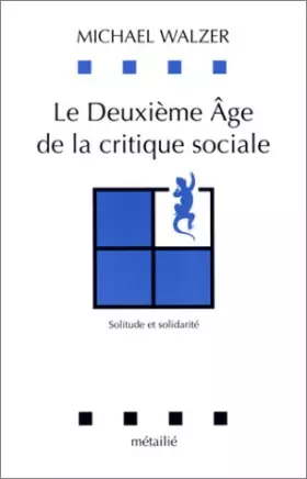 Couverture du produit · Le Deuxième Age de la Critique sociale au XXème siècle