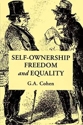 Couverture du produit · Self-Ownership, Freedom, and Equality (Studies in Marxism and Social Theory)
