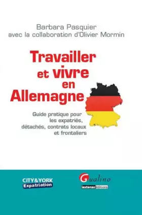 Couverture du produit · Travailler et vivre en Allemagne