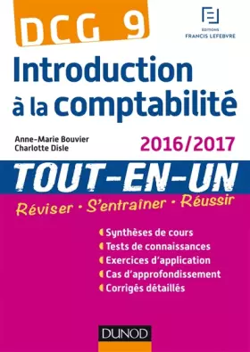 Couverture du produit · DCG 9 - Introduction à la comptabilité 2016/2017 - Tout-en-Un