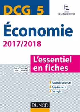 Couverture du produit · DCG 5 - Economie 2017/2018 - L'essentiel en fiches