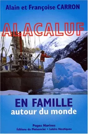 Couverture du produit · Alacaluf : En famille autour du Monde)