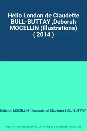 Couverture du produit · Hello London de Claudette BULL-BUTTAY ,Deborah MOCELLIN (Illustrations) ( 2014 )