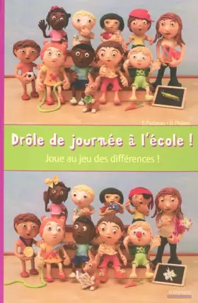 Couverture du produit · Drôle de journée à l'école ! : Joue au jeux des différences !