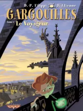 Couverture du produit · Gargouilles, Tome 1 : Le voyageur
