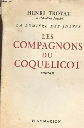 Couverture du produit · LES COMPAGNONS DU COQUELICOT / COLLECTION LA LUMIERE DES JUSTES