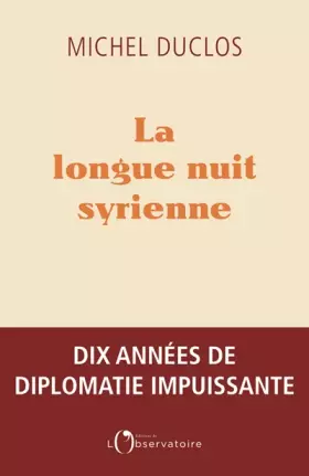 Couverture du produit · La longue nuit syrienne
