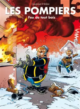 Couverture du produit · Les Pompiers - tome 13: Feu de tout bois
