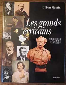 Couverture du produit · Les grands écrivains choisis par l'Académie Goncourt : Extraits de la collection en 12 vol