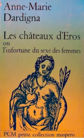 Couverture du produit · Les châteaux d'Eros, ou, Infortunes du sexe des femmes