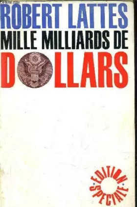Couverture du produit · MILLE MILLIARDS DE DOLLARS LE MONDE ECONOMIQUE DE DEMAIN.