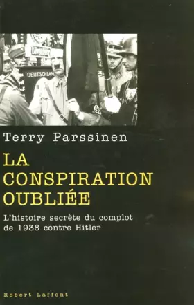 Couverture du produit · La Conspiration oubliée : L'Histoire secrète du complot de 1938 contre Hitler