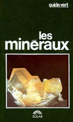 Couverture du produit · MINERAUX -GUIDE VERT-