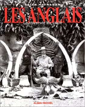 Couverture du produit · LES ANGLAIS LA TRAVERSEE DU SIECLE