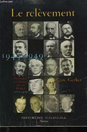 Couverture du produit · Politique étrangère de la France Tome 5 : Le relèvement