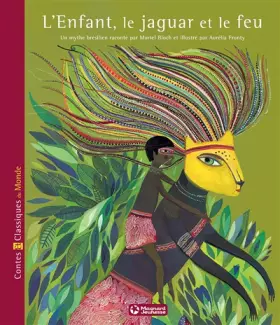 Couverture du produit · L'Enfant, le jaguar et le feu