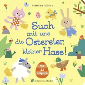 Couverture du produit · Such mit uns die Ostereier, kleiner Hase!: Pappbilderbuch zu Ostern mit 22 Such-Klappen | Pappbilderbuch zu Ostern mit 22 Such-
