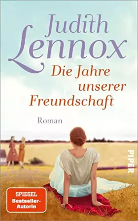 Couverture du produit · Die Jahre unserer Freundschaft: Roman | Bewegender Roman über drei Freundinnen im England der Siebzigerjahre bis heute