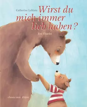 Couverture du produit · Wirst du mich immer lieb haben? (classic-minedition)