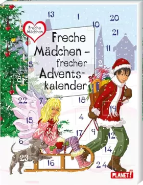 Couverture du produit · Freche Mädchen – freche Bücher!: Freche Mädchen – frecher Adventskalender: 24 Geschichten und Türchen zum Öffnen