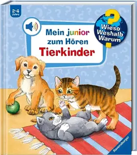 Couverture du produit · Wieso? Weshalb? Warum? Mein junior zum Hören, Band 6: Tierkinder
