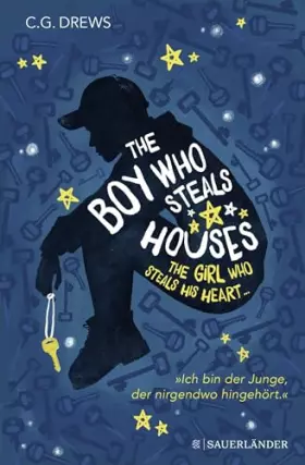 Couverture du produit · The Boy Who Steals Houses: The Girl Who Steals His Heart