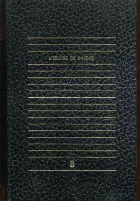 Couverture du produit · L'OEUVRE DE BALZAC - LA COMEDIE HUMAINE (TOME 8 - LETTRE "D" ) - ETUDES DE MOEURS AU XIXe SIECLE