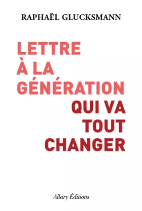 Couverture du produit · Lettre à la génération qui va tout changer