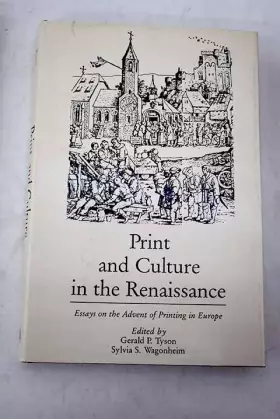 Couverture du produit · Print and Culture in the Renaissance: Essays on the Advent of Printing in Europe (Center for Renaissance and Baroque Studies)