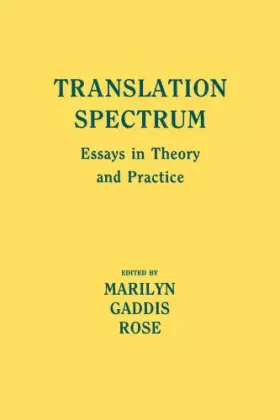 Couverture du produit · Translation Spectrum: Essays in Theory and Practice