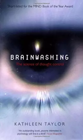 Couverture du produit · Brainwashing: The Science of Thought Control