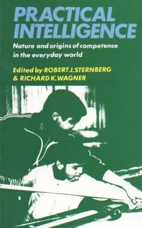 Couverture du produit · Practical Intelligence: Nature and Origins of Competence in the Everyday World
