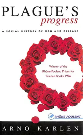 Couverture du produit · Plague's Progress: A Social History of Man and Disease
