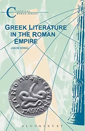 Couverture du produit · Greek Literature in the Roman Empire (Classical World Series)