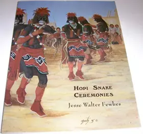 Couverture du produit · Hopi Snake Ceremonies: An Eyewitness Account
