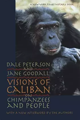 Couverture du produit · Visions of Caliban: On Chimpanzees and People